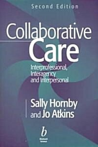 Collaborative Care 2e (Paperback, 2, Revised)