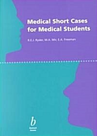 Medical Short Cases for Medical Students (Paperback)