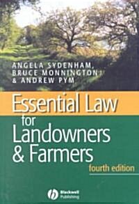 Essential Law for Landowners and Farmers (Paperback, 4th Edition)