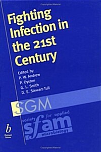 Fighting Infection in the 21st Century (Hardcover)