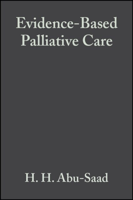 Evidence-Based Palliative Care: Across the Lifespan (Paperback)