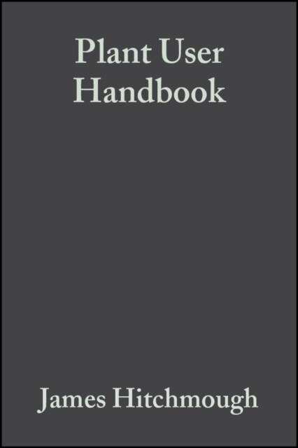 Plant User Handbook : A Guide to Effective Specifying (Paperback)