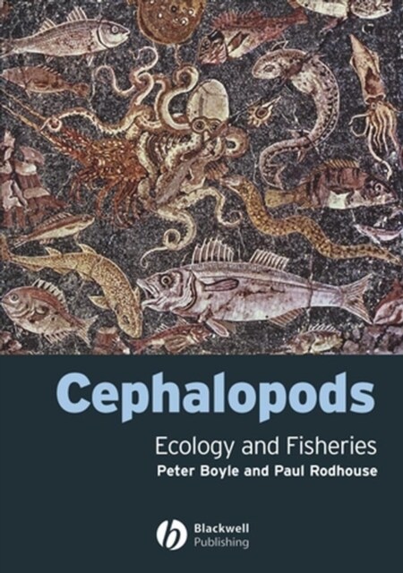 Cephalopods : Ecology and Fisheries (Hardcover)