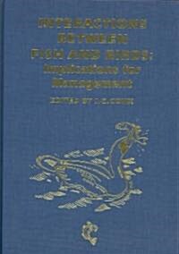 Interactions Between Fish and Birds: Implications for Management (Hardcover)