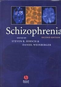 Schizophrenia (Hardcover, 2nd, Revised)