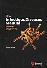 The Infectious Diseases Manual (Paperback, 2nd Edition)