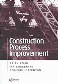 Construction Process Improvement (Paperback)
