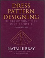Dress Pattern Designing (Classic Edition): The Basic Principles of Cut and Fit (Hardcover, 5)