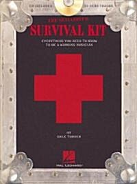 The Guitarists Survival Kit: Everything You Need to Know to Be a Working Musician [With CD] (Paperback)