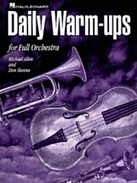 Daily Warm-Ups for Full Orchestra (Paperback)
