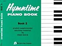 Hymntime Piano Book #2 Childrens Piano (Paperback)