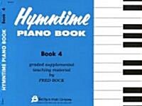 Hymntime Piano Book #4 Childrens Piano (Paperback)