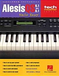 Alesis QS Made Easy!: 6.1 Thru 8.1 (Paperback)