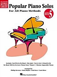 Popular Piano Solos - Level 5: Hal Leonard Student Piano Library (Paperback, 2, Revised)