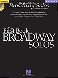 The First Book of Broadway Solos: Soprano [With CD (Audio)] (Paperback)