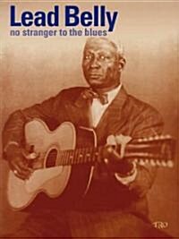 Leadbelly - No Stranger to the Blues (Paperback)