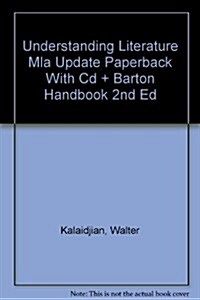 Understanding Literature Mla Update Paperback With Cd + Barton Handbook 2nd Ed (Paperback)