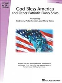 God Bless America and Other Patriotic Piano Solos - Level 2: Hal Leonard Student Piano Library National Federation of Music Clubs 2024-2028 Selection (Paperback)