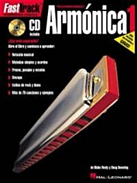 Fasttrack Harmonica Method - Spanish Edition: Fasttrack Armonica [With CD] (Paperback)