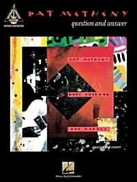 Pat Metheny - Question And Answer (Paperback)