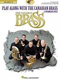 Play Along with the Canadian Brass - Trumpet 2: Book/Online Audio (Paperback)