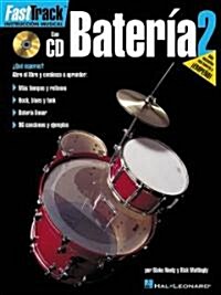 Fast Track Drum Method - Spanish Edition Book/Online Audio (Paperback, Second)