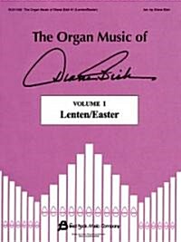 The Organ Music of Diane Bish - Lenten/Easter, Volume 1: Lenten/Easter (Paperback)