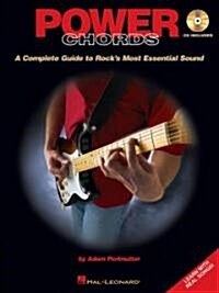 Power Chords: A Complete Guide to Rocks Most Essential Sound (Paperback)