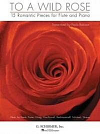 To a Wild Rose (Paperback)