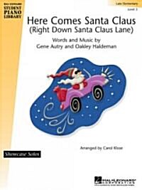 Here Comes Santa Claus (Right Down Santa Claus Lane) (Paperback)
