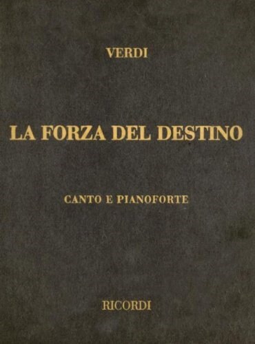La Forza del Destino: Canto E Pianoforte (Hardcover)