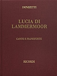 Lucia Di Lammermoor: Vocal Score (Hardcover)