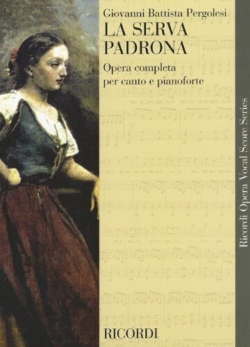 La Serva Padrona: Vocal Score (Paperback)