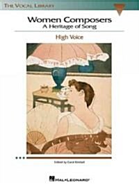 [중고] Women Composers - A Heritage of Song: The Vocal Library High Voice (Paperback)