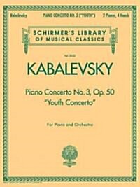 Piano Concerto No. 3, Op. 50 (Youth Concerto): Schirmer Library of Classics Volume 2052 (Paperback)