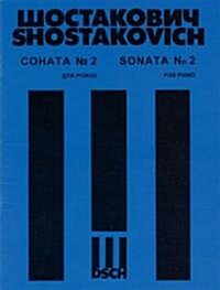 Dmitri Shostakovich - Sonata No. 2 for Piano, Op. 61 (Paperback)