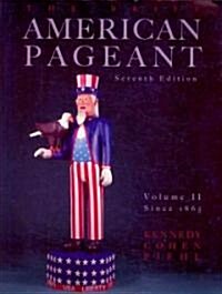 The Brief American Pageant (Paperback, 7th)