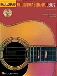 Spanish Edition: Hal Leonard Metodo Para Guitarra - Libro 2: Book/Online Audio (Paperback, Revised)