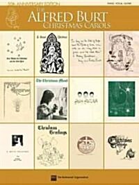 The Alfred Burt Christmas Carols: 50th Anniversary Edition (Paperback)