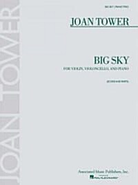 Big Sky: For Piano Trio - Score and Parts [With Musical Parts] (Paperback)