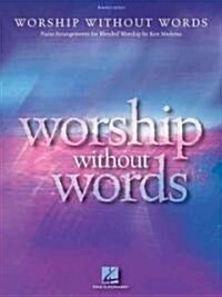 Worship Without Words (Paperback)