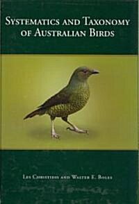 Systematics and Taxonomy of Australian Birds (Hardcover, New)