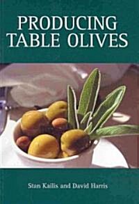 Producing Table Olives (Paperback)