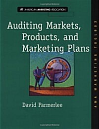 Auditing Markets, Products, and Marketing Plans (Paperback)