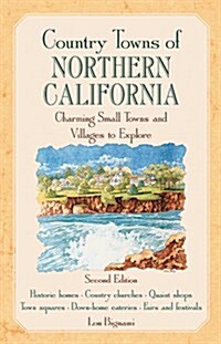 Country Towns of Northern California (Paperback, 2nd)