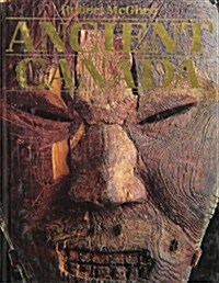 Ancient Canada (Hardcover)