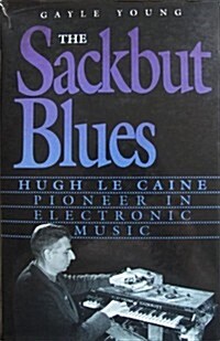 The Sackbut Blues (Hardcover)