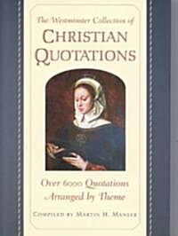 The Westminster Collection of Christian Quotations (Hardcover)