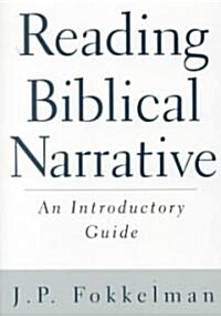 Reading Biblical Narrative: An Introductory Guide (Paperback)