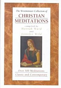 The Westminster Collection of Christian Meditations (Hardcover)